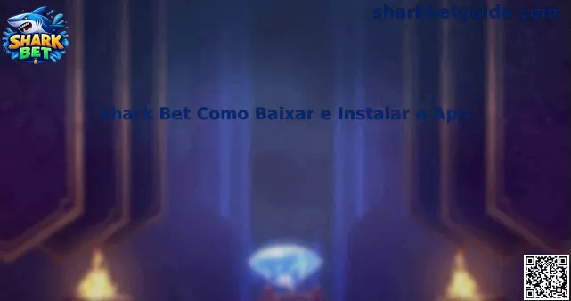 Guia Shark Bet instalação e download