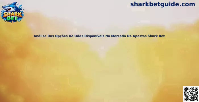 Análise Das Opções De Odds Disponíveis No Mercado De Apostas Shark Bet