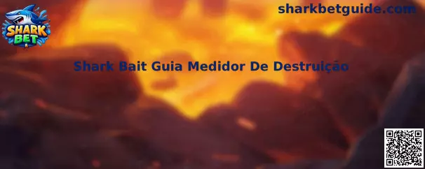 Shark Bait Guia Medidor De Destruição