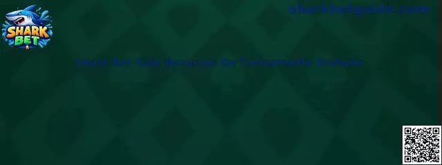 Shark Bet Guia Recursos De Treinamento Gratuito