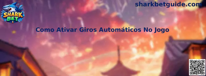 Como Ativar Giros Automáticos No Jogo na Shark Bet