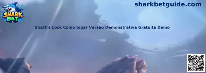 Shark's Lock Como Jogar Versao Demonstrativa Gratuita Demo