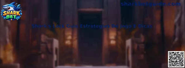 Shark's Lock Guia Estrategias De Jogo E Dicas