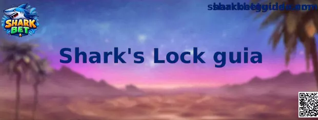 Imagem ilustrativa do guia Shark's Lock